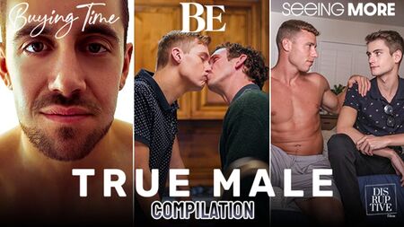 DisruptiveFilms – „True Male Compilation“ – Der beste erotische Schwulensex