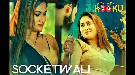 SocketWali – 2021 – Heiße Webserie auf Hindi – Kooku